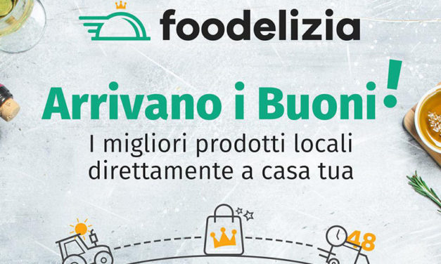 foodelizia.it: dalla campagna alla tavola l’e-commerce di eccellenze agroalimentari